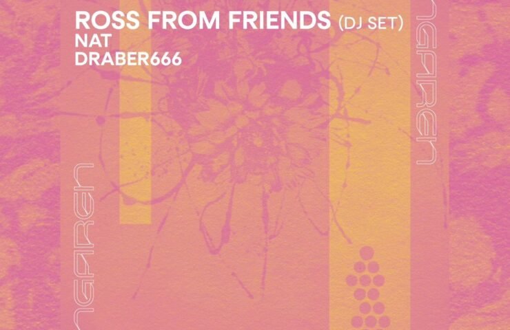 Ross From Friends (DJ set), NAT, DRABER666